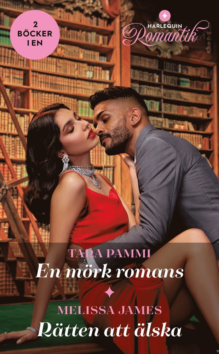 Melissa James, Tara Pammi - En mörk romans / Rätten att älska, E-bok