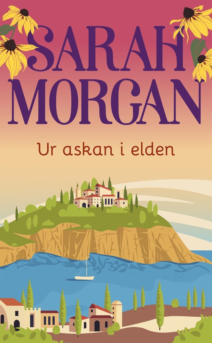 Sarah Morgan - Ur askan i elden, E-bok