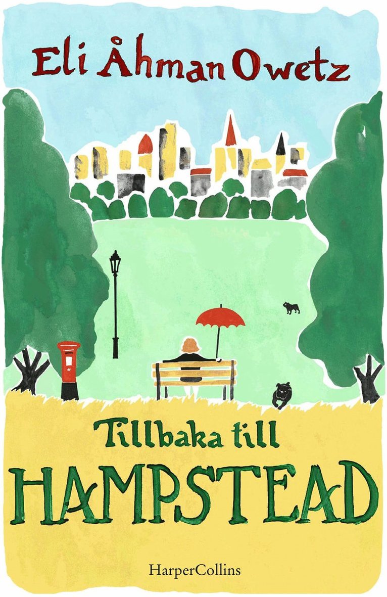 Eli Åhman Owetz - Tillbaka till Hampstead, E-bok