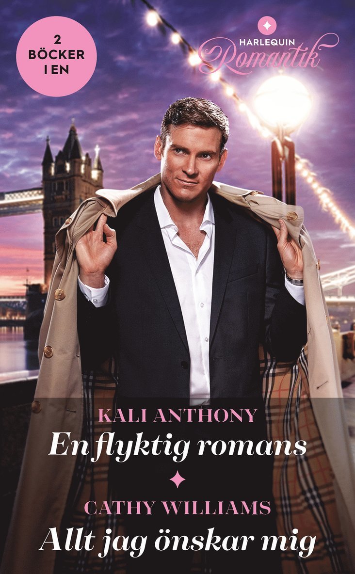 Cathy Williams, Kali Anthony - En flyktig romans / Allt jag önskar mig, E-bok