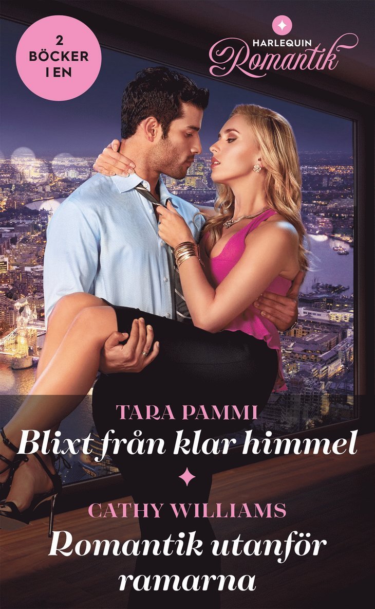 Cathy Williams, Tara Pammi - Blixt från klar himmel / Romantik utanför ramarna, E-bok