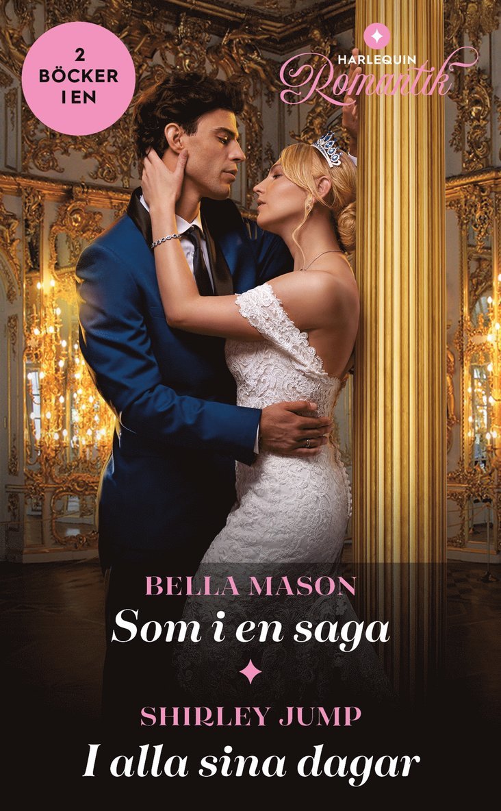 Shirley Jump, Bella Mason - Som i en saga / I alla sina dagar, E-bok
