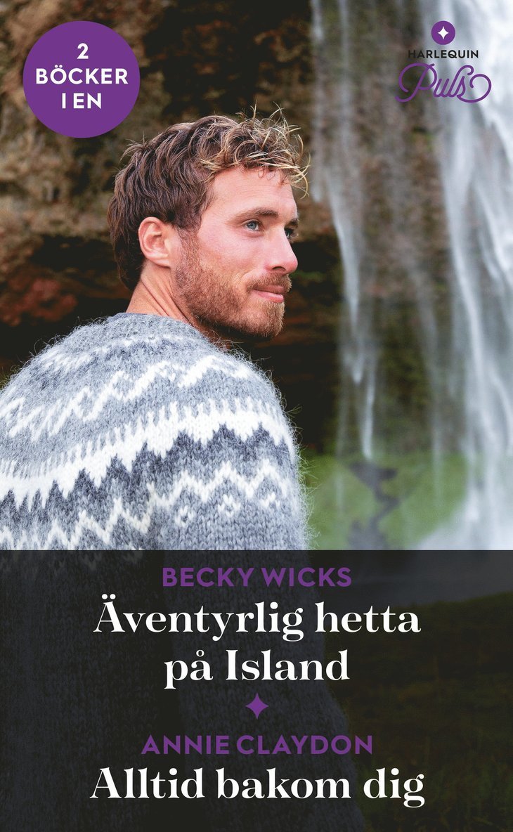 Annie Claydon, Becky Wicks - Äventyrlig hetta på Island / Alltid bakom dig, E-bok