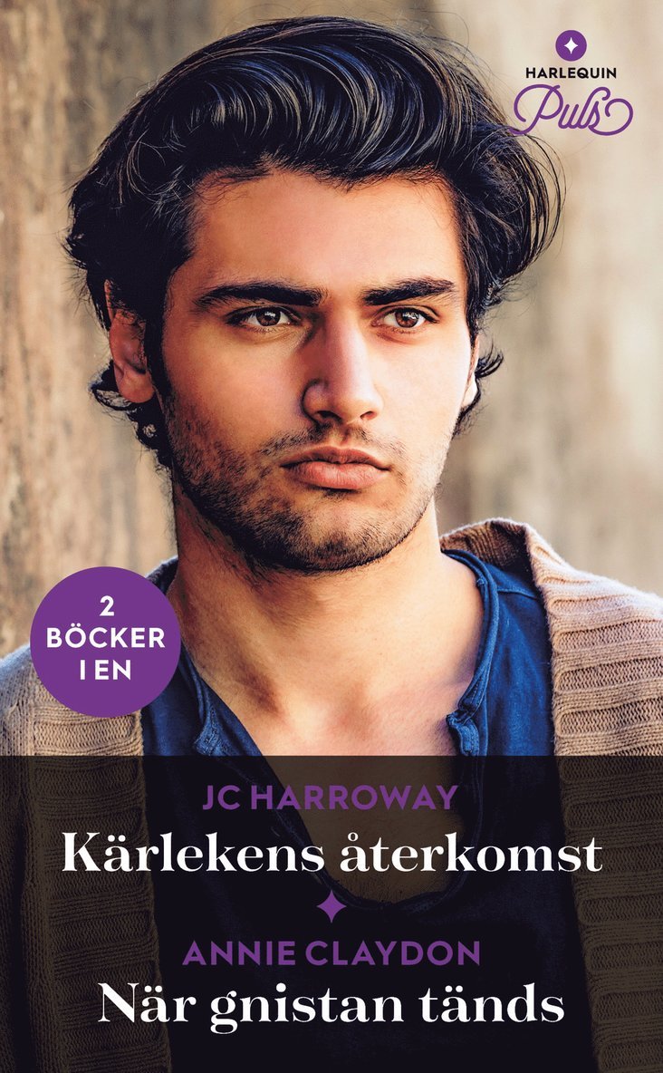 Annie Claydon, JC Harroway - Kärlekens återkomst / När gnistan tänds, E-bok