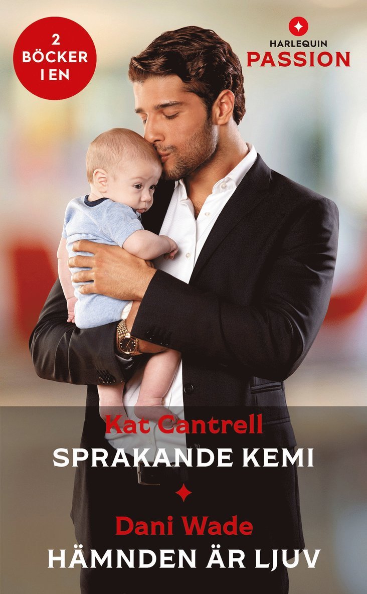 Kat Cantrell, Dani Wade - Sprakande kemi / Hämnden är ljuv, E-bok