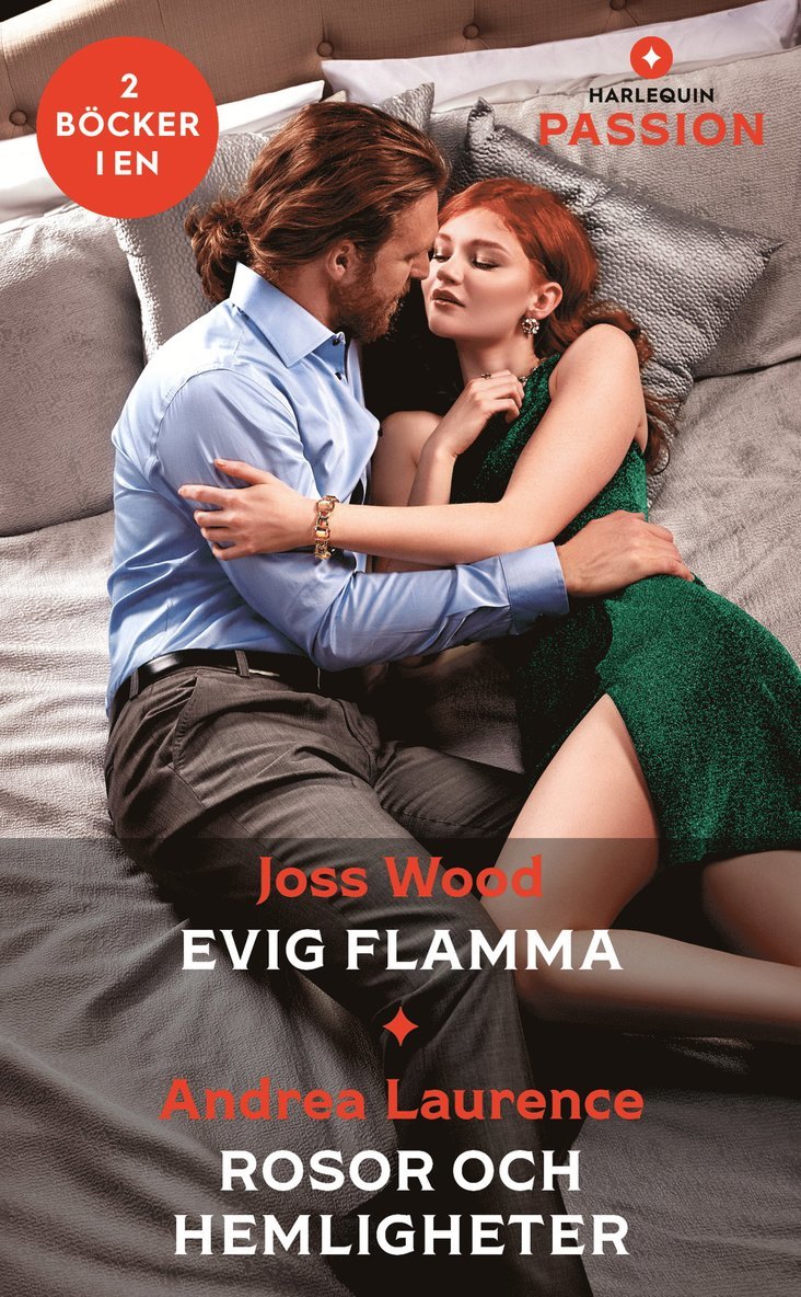 Andrea Laurence, Joss Wood - Evig flamma / Rosor och hemligheter, E-bok