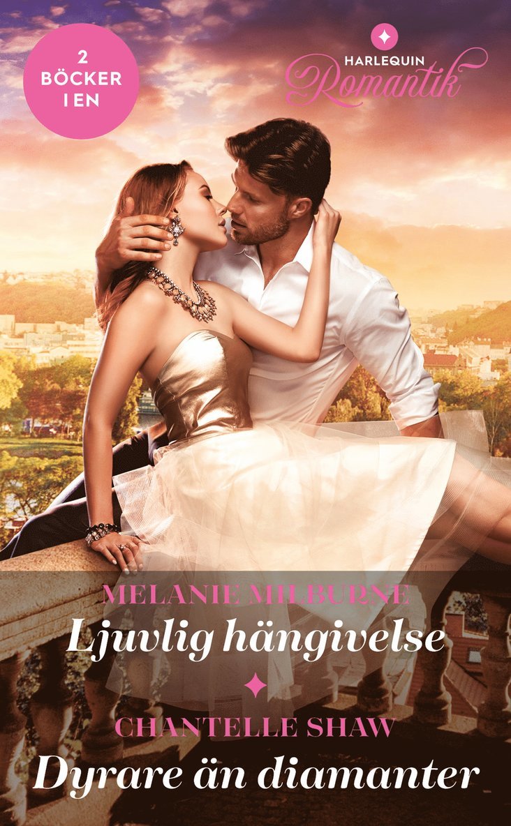 Melanie Milburne, Chantelle Shaw - Ljuvlig hängivelse / Dyrare än diamanter, E-bok
