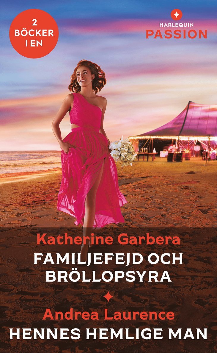 Katherine Garbera, Andrea Laurence - Familjefejd och bröllopsyra / Hennes hemlige man, E-bok