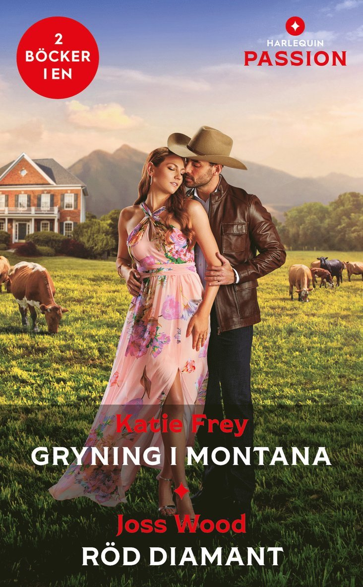 Joss Wood, Katie Frey - Gryning i Montana / Röd diamant, E-bok
