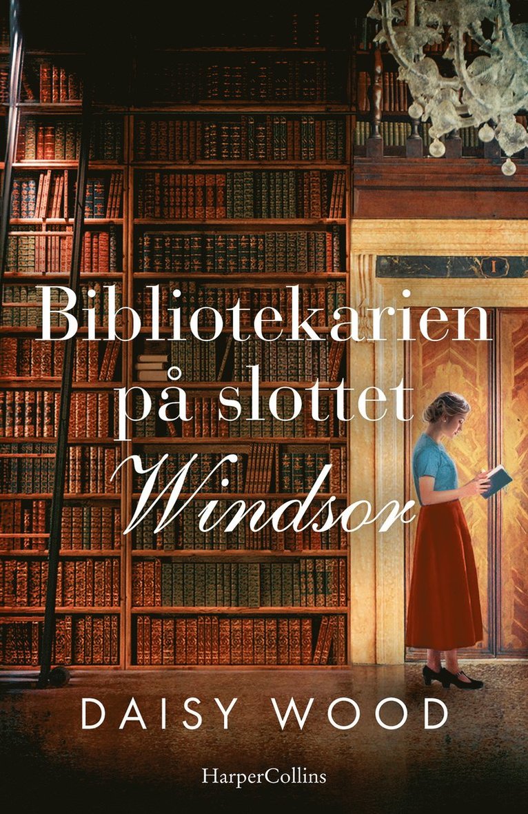 Daisy Wood - Bibliotekarien på slottet Windsor, E-bok