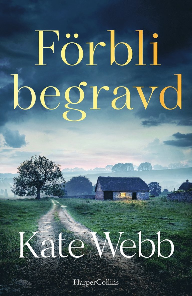 Kate Webb - Förbli begravd, E-bok
