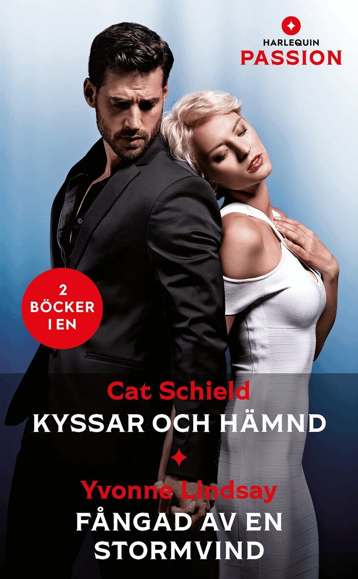 Yvonne Lindsay, Cat Schield - Kyssar och hämnd / Fångad av en stormvind, E-bok