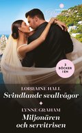 Svindlande svallvgor / Miljonren och servitrisen