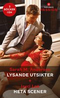 Lysande utsikter / Heta scener