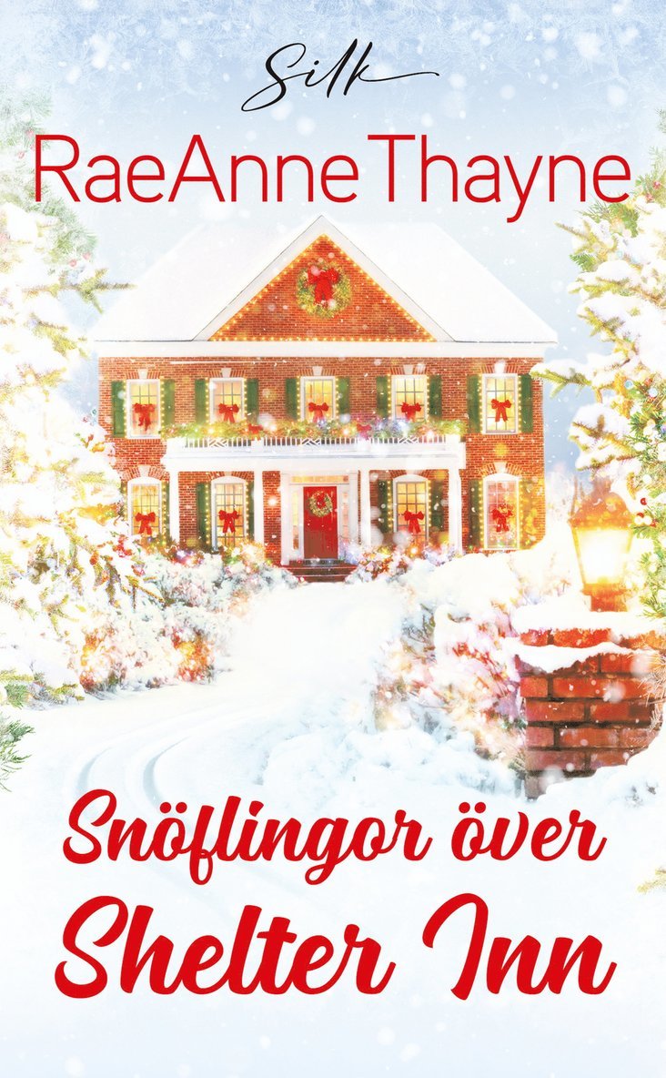 RaeAnne Thayne - Snöflingor över Shelter Inn, E-bok