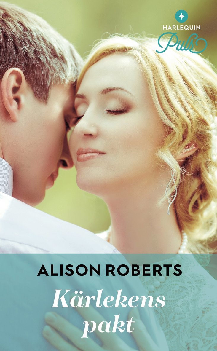 Alison Roberts - Kärlekens pakt, E-bok