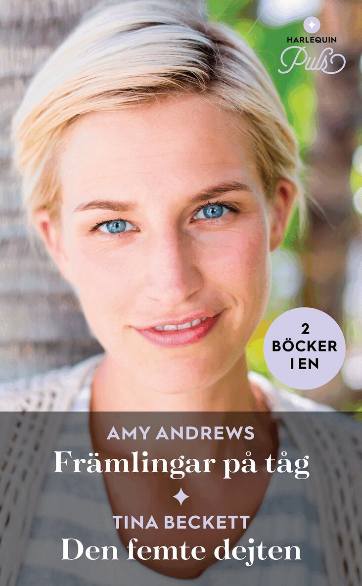 Amy Andrews, Tina Beckett - Främlingar på tåg / Den femte dejten, E-bok