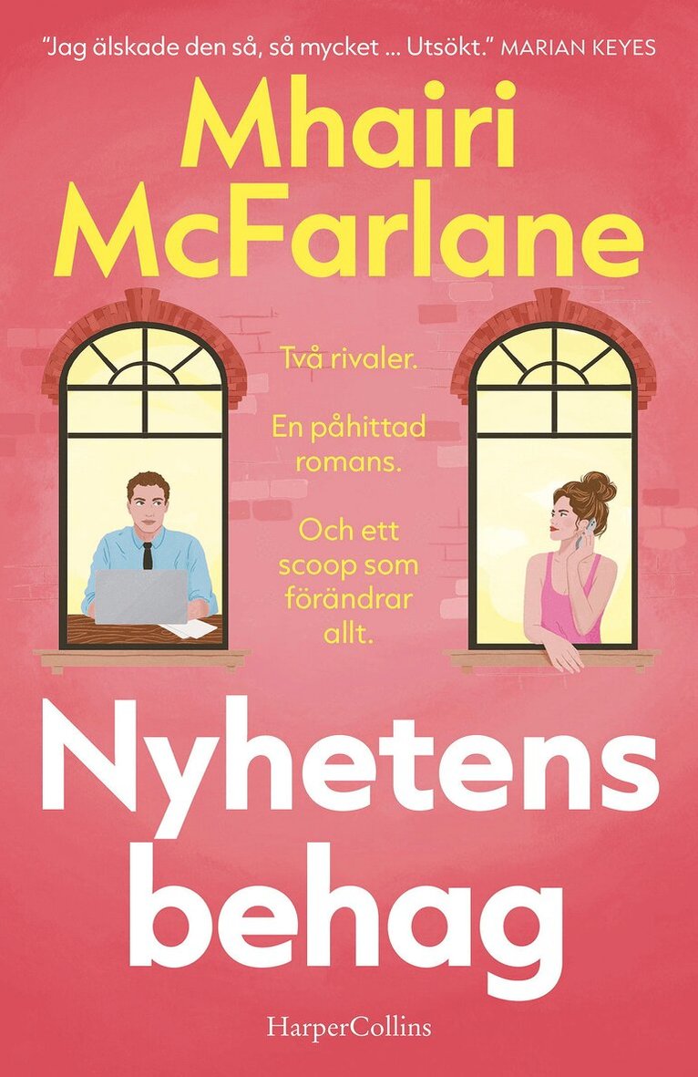 Mhairi McFarlane - Nyhetens behag, E-bok