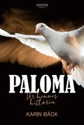 Paloma - Ur hennes historia