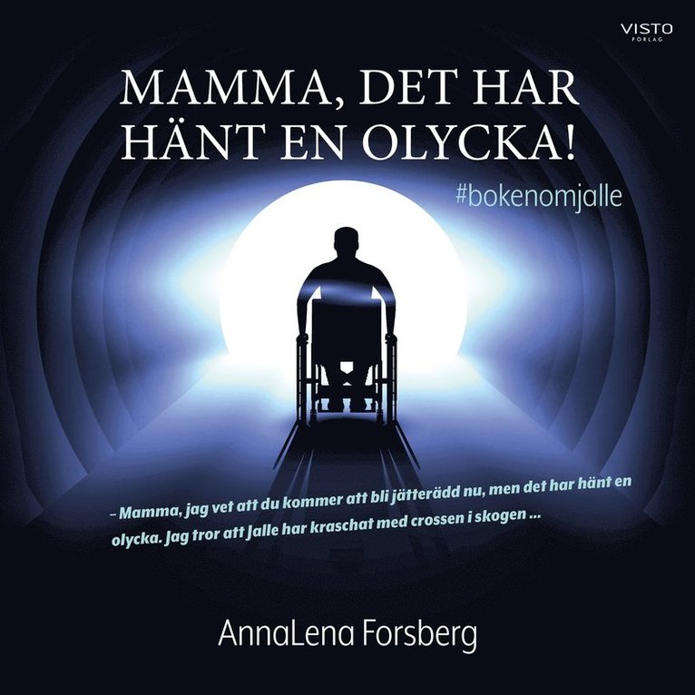 Annalena Forsberg - Mamma, det har hänt en olycka!, Ljudbok