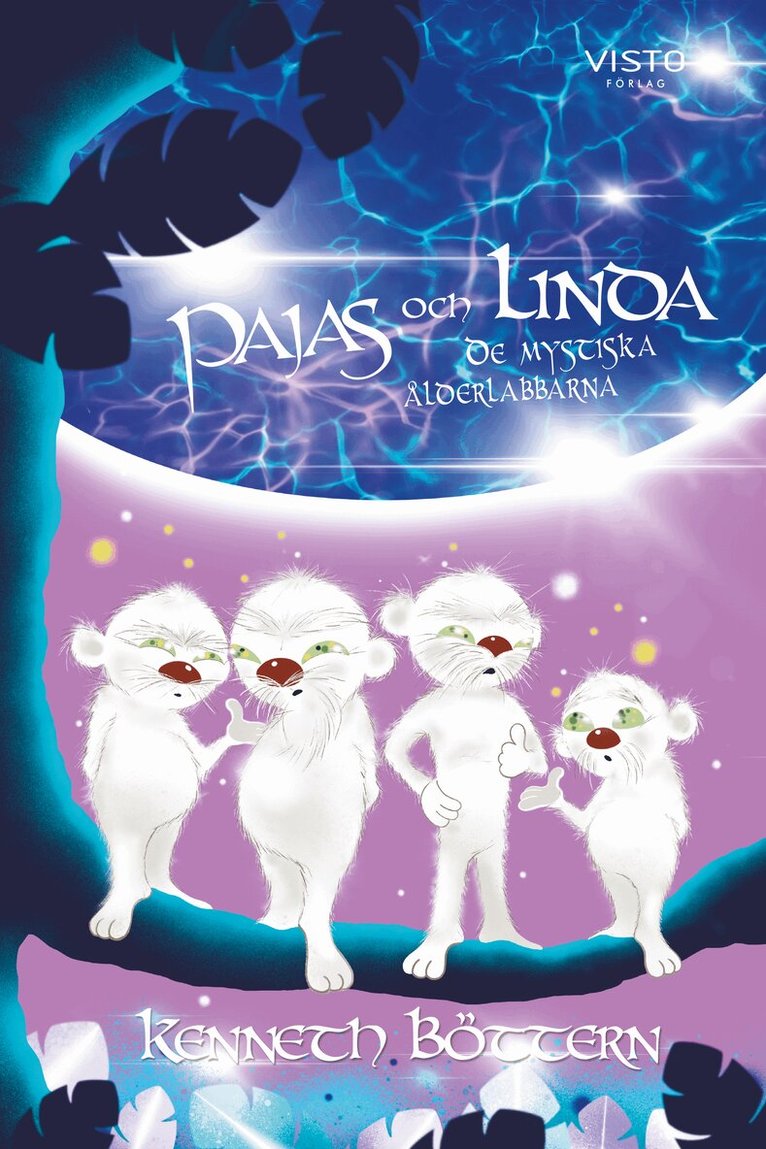 Kenneth Böttern - Pajas och Linda : de mystiska ålderlabbarna, Inbunden