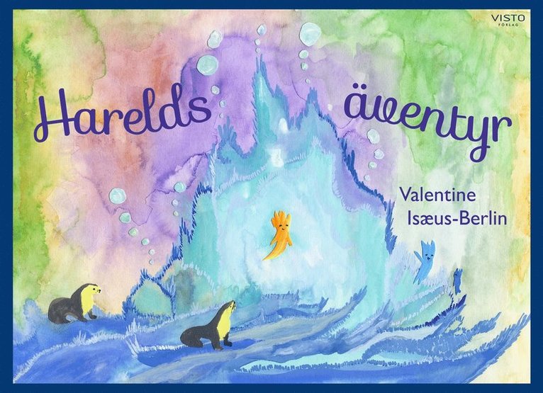 Valentine Isæus-Berlin - Harelds äventyr, E-bok