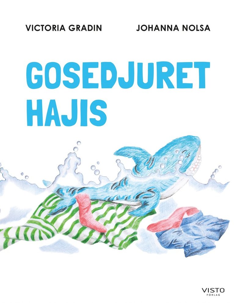 Victoria Gradin - Gosedjuret Hajis, E-bok