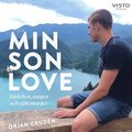 Min son Love: kärleken, sorgen och självmordet 