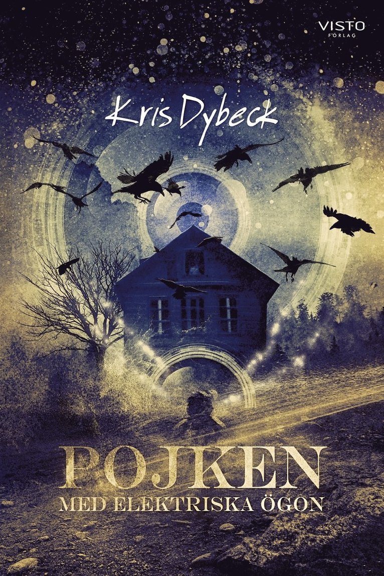 Kris Dybeck - Pojken med elektriska ögon, E-bok