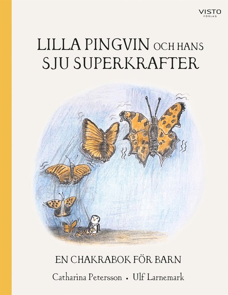 Catharina Petersson - Lilla Pingvin och hans sju superkrafter, E-bok. Tillgänglighet: Lägg i varukorg