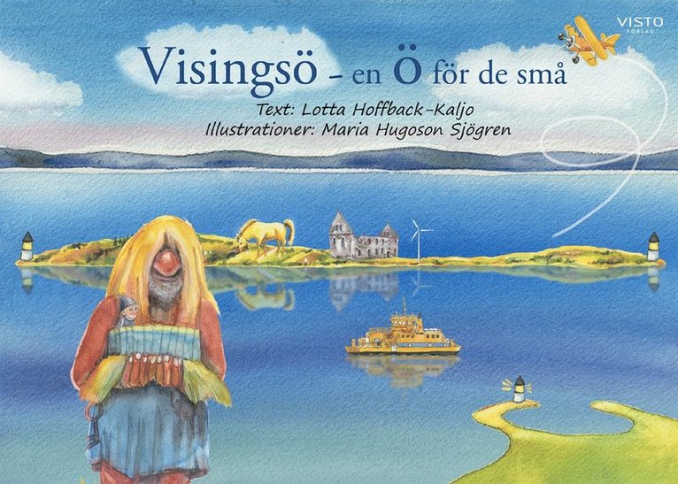 Lotta Hoffback-Kaljo - Visingsö : en Ö för de små, E-bok