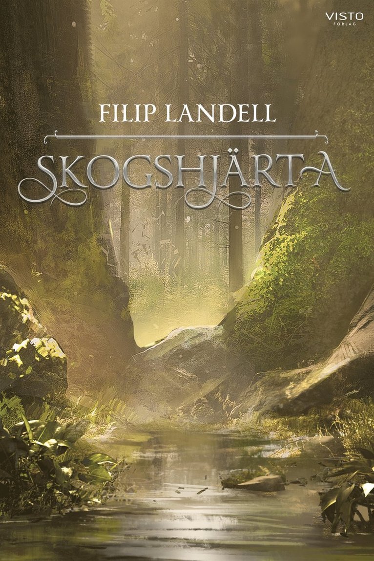 Filip Landell - Skogshjärta, E-bok