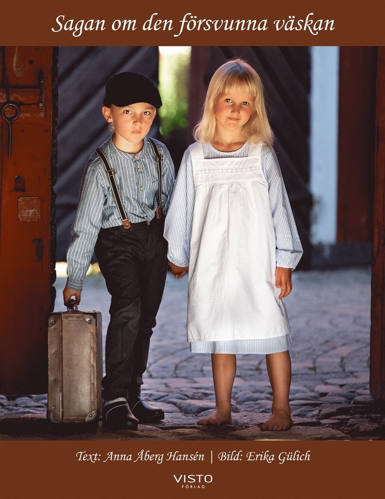 Anna Åberg Hansén - Sagan om den försvunna väskan, E-bok