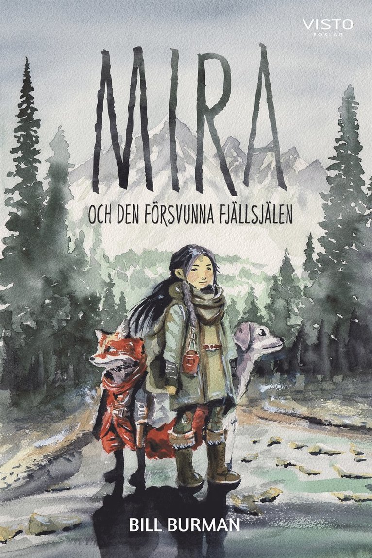 Bill Burman - Mira och den försvunna fjällsjälen, E-bok