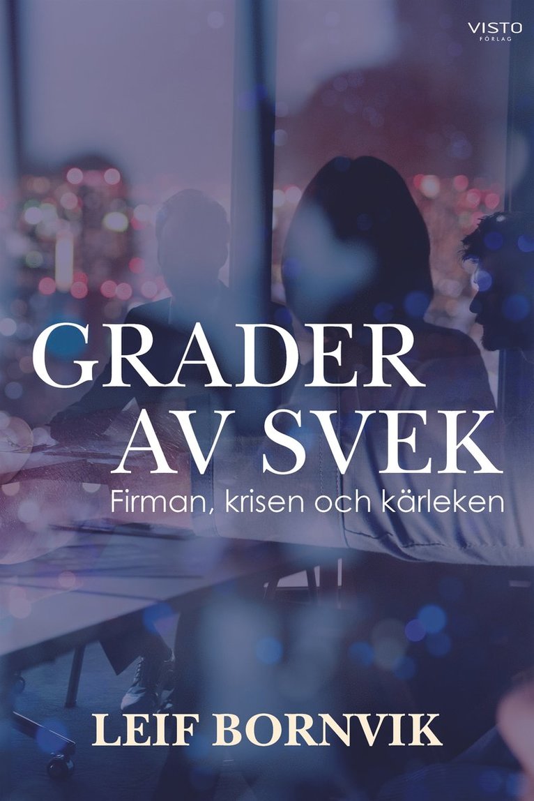Leif Bornvik - Grader av svek, E-bok