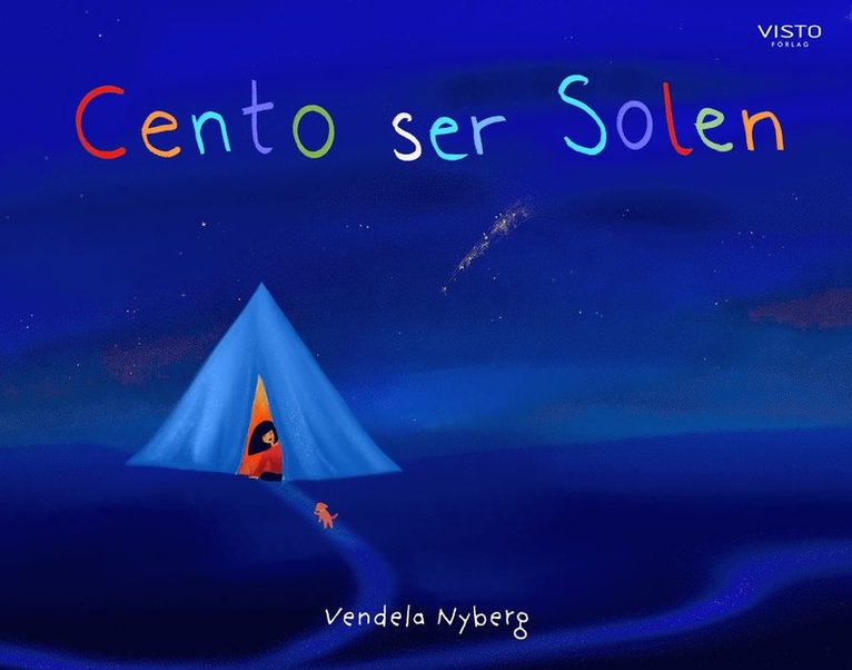 Vendela Nyberg - Cento ser Solen, E-bok