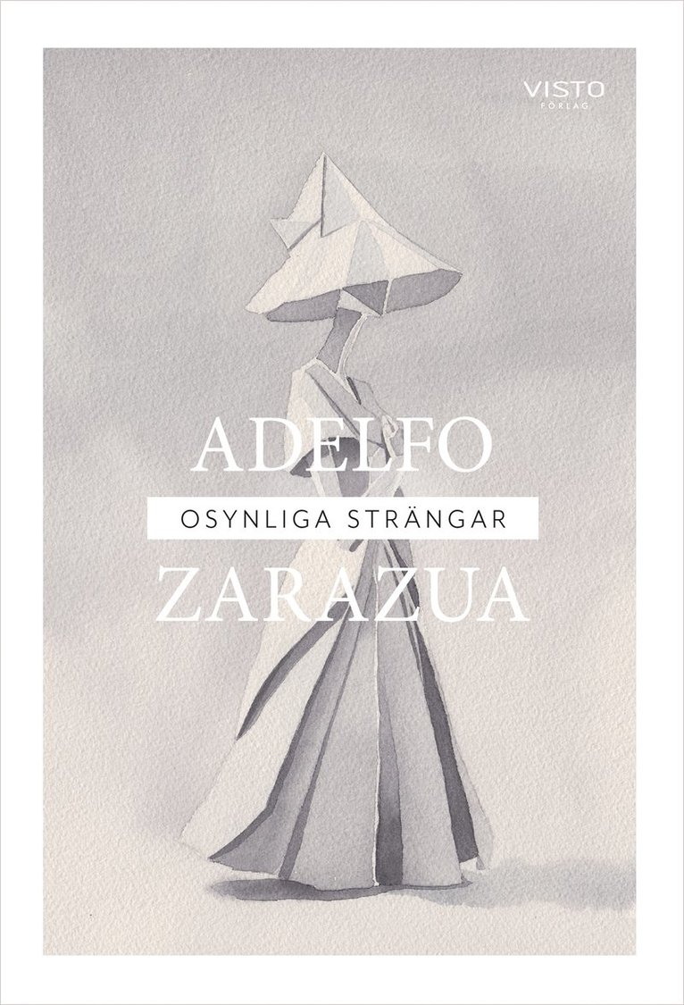 Adelfo Zarazua - Osynliga strängar, E-bok