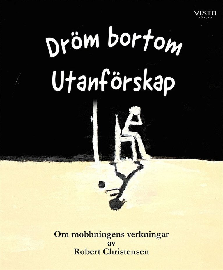Robert Christensen - Dröm bortom utanförskap, E-bok