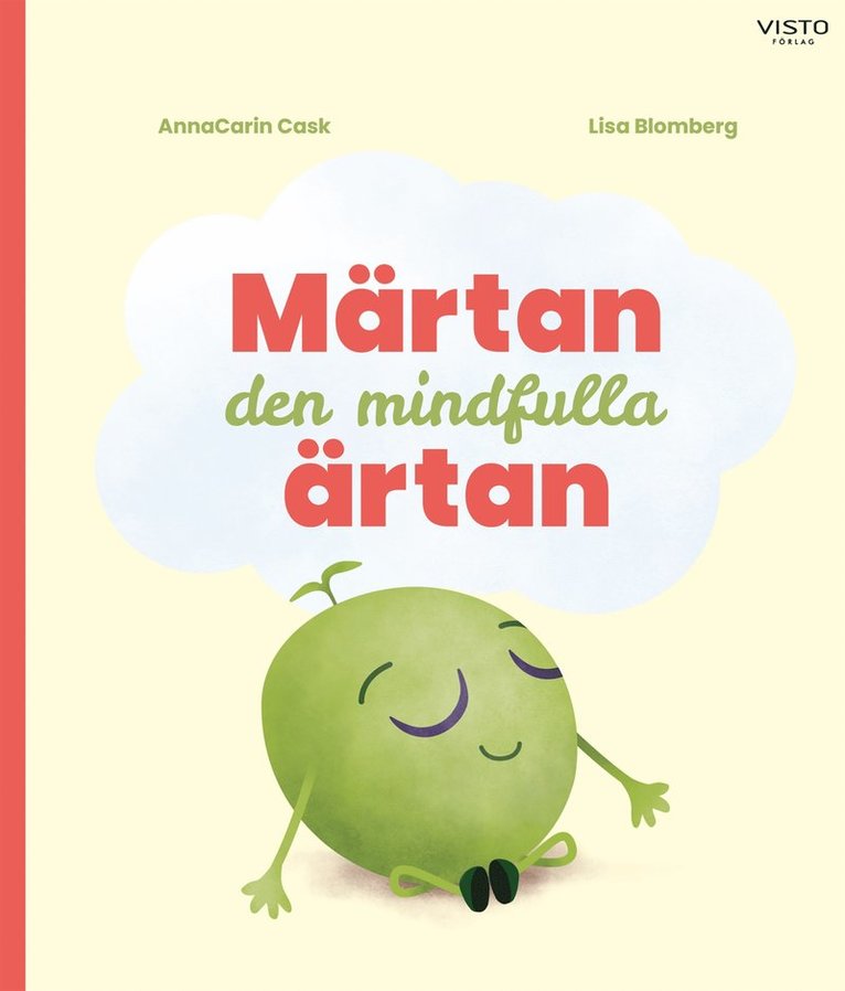 Lisa Blomberg, AnnaCarin Cask - Märtan den mindfulla ärtan, E-bok