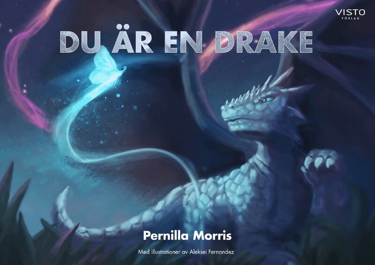Pernilla Morris - Du är en drake, Inbunden