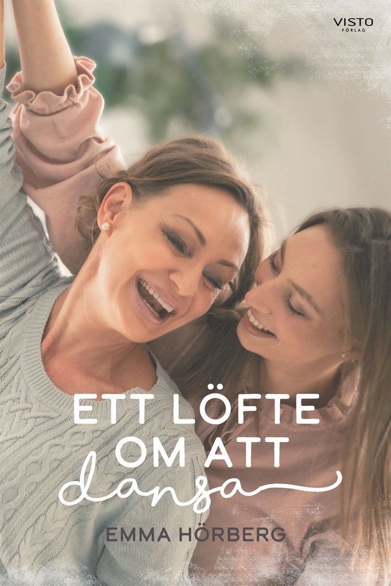 Emma Hörberg - Ett löfte om att dansa, E-bok