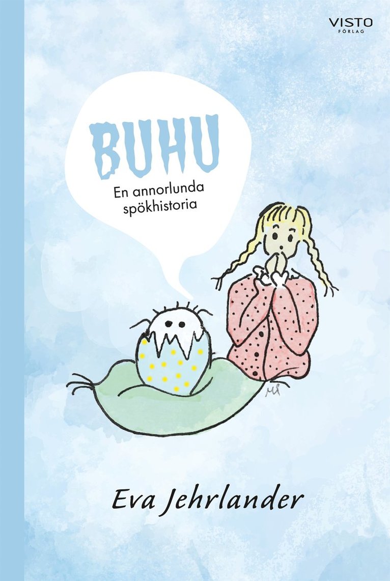 Eva Jehrlander - Buhu : En annorlunda spökhistoria, E-bok