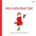 Ami plockar b�r