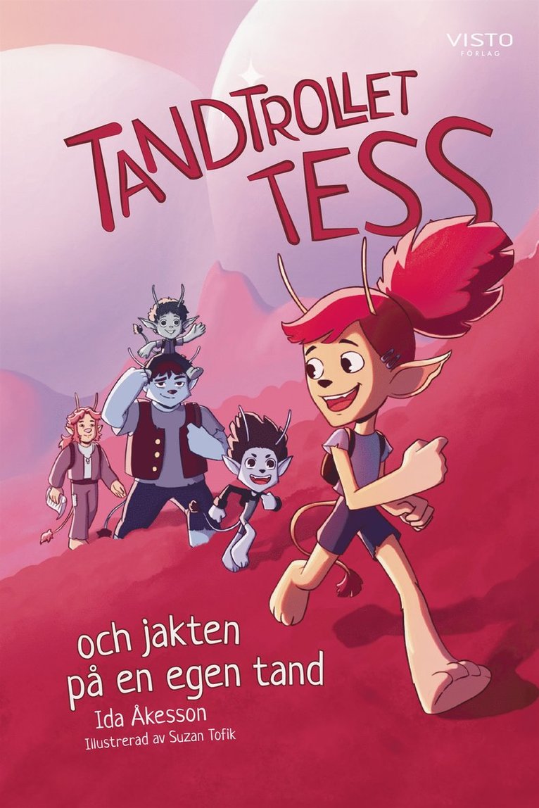 Ida Åkesson - Tandtrollet Tess och jakten på en egen tand, E-bok
