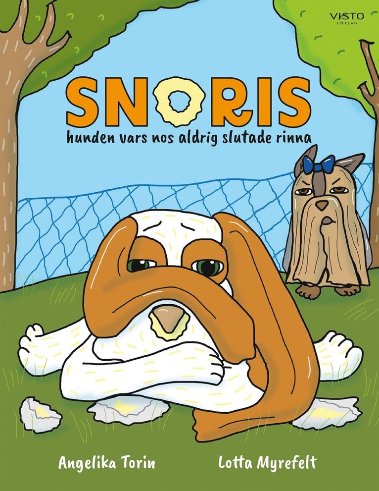 Angelika Torin - Snoris, hunden vars nos aldrig slutade rinna, E-bok