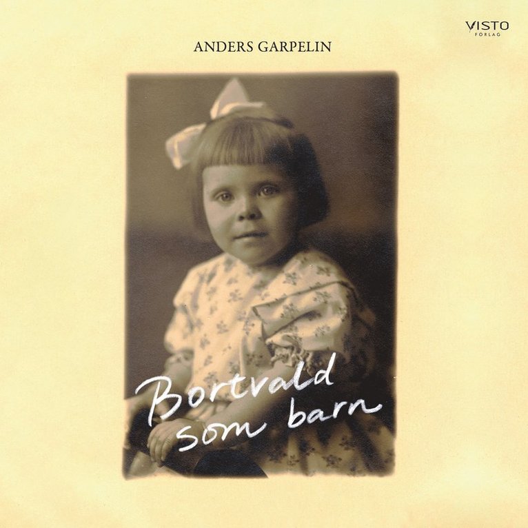 Anders Garpelin - Bortvald som barn, Ljudbok