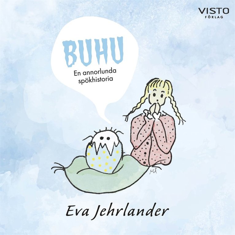 Eva Jehrlander - Buhu : En annorlunda spökhistoria, Ljudbok