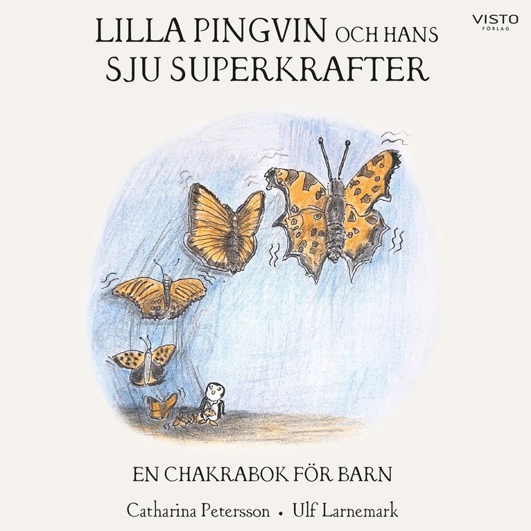 Catharina Petersson - Lilla Pingvin och hans sju superkrafter, Ljudbok. Tillgänglighet: Lägg i varukorg