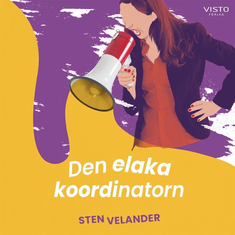 Sten Velander - Den elaka koordinatorn, Ljudbok