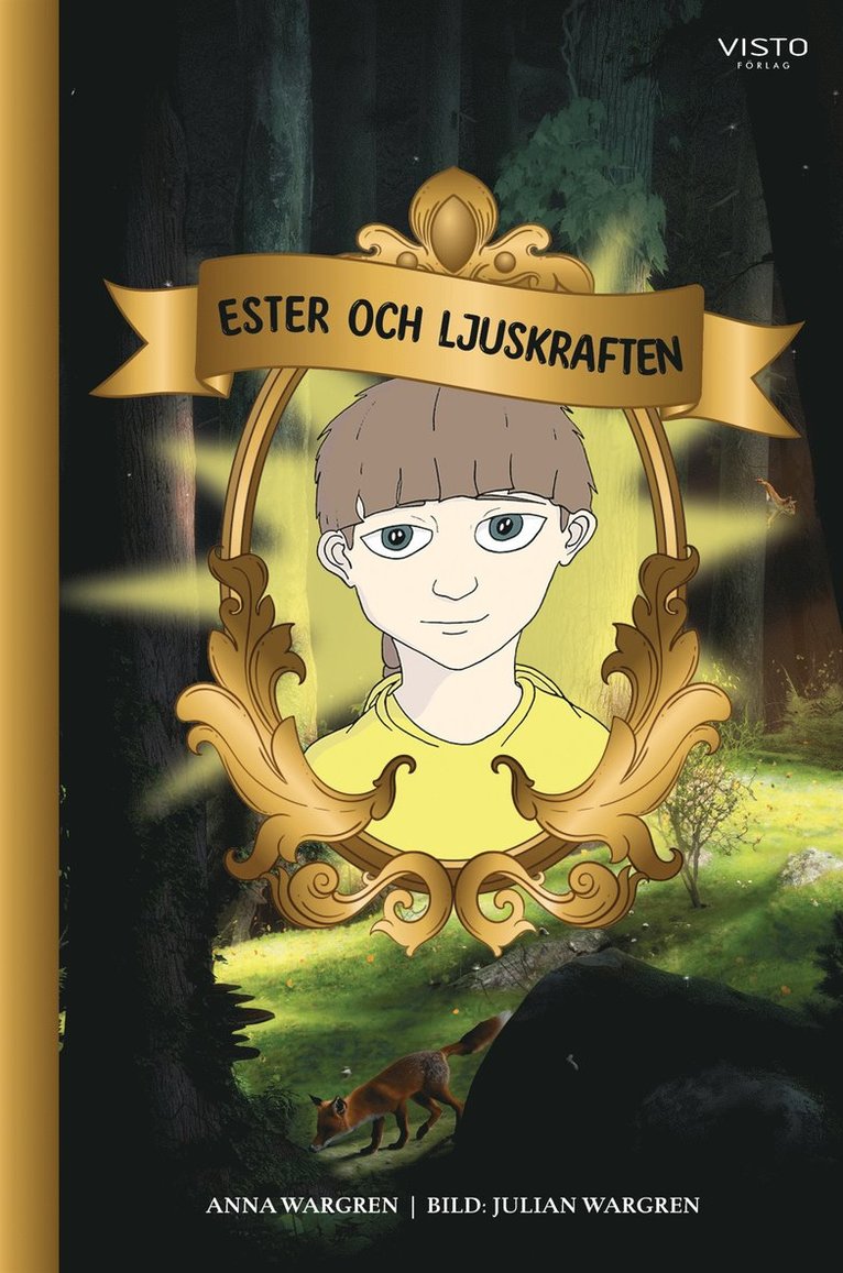 Anna Wargren - Ester och ljuskraften, E-bok